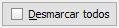 20. Desmarcar todos
