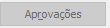 7. Aprovações