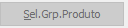8. Sel.Grp.Produto