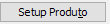 5. Setup Produto