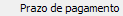 3. Prazo de pagamento