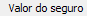 12. Valor do seguro