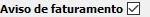 4. Aviso de faturamento