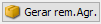 9. Gerar rem.Agr.