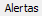 10. Alertas