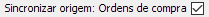 3. Sincronizar origem: Ordens de compra