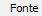 2. Fonte