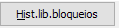 1. Hist.lib.bloqueios
