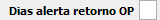 2. Dias alerta retorno OP