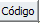 1. Código