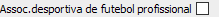 1. Assoc.desportiva de futebol profissional