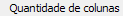 19. Quantidade de colunas