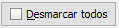 22. Desmarcar todos