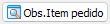 13. Obs.Item pedido