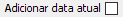 7. Adicionar data atual