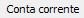 1. Conta corrente