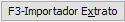10. F3-Importador Extrato