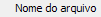 3. Nome do arquivo