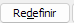 6. Redefinir