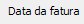 8. Data da fatura