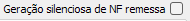 22. Geração silenciosa de NF remessa
