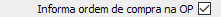 2. Informa ordem de compra na OP