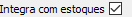 1. Integra com estoques