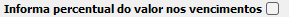 24. Informa percentual do valor nos vencimentos