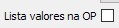 17. Lista valores na OP