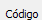 1. Código