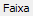 1. Faixa