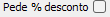 9. Pede % desconto