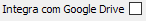 17. Integra com Google Drive