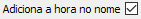 4. Adiciona hora no nome