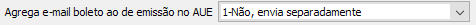 18. Agrega e-mail boleto ao de emissão no AUE