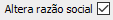 13. Altera razão social