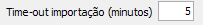 2. Time-out importação (minutos)