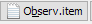 36. Observ.item