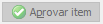 6. Aprovar item
