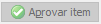 6. Aprovar item