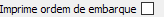8. Imprime ordem de embarque