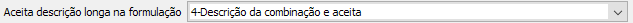 16. Aceita descrição longa na formulação