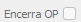 18. Encerra OP