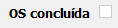 7. OS concluída