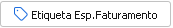 4. Etiqueta Esp.Faturamento