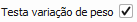 13. Testa variação de peso