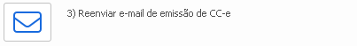 3. 3) Reenviar e-mail de emissão de CC-e