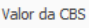 7. Valor da CBS
