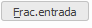 12. Frac.entrada