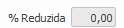 8. % Reduzida